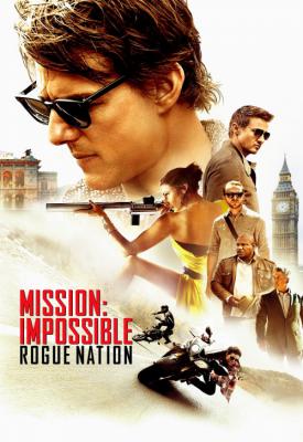 poster for Mission: Impossible - Rogue Nation 2015