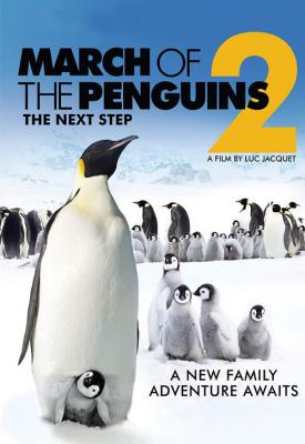 poster for March of the Penguins 2: The Next Step 2017