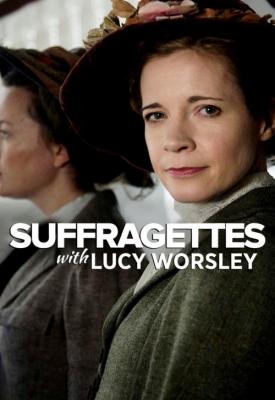 poster for Suffragettes with Lucy Worsley 2018