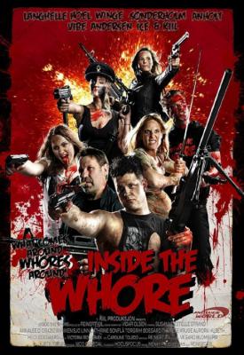 poster for Inside the Whore 2012