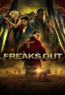 poster for Freaks Out 2021