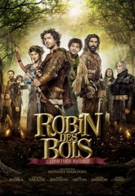 poster for Robin des Bois, la véritable histoire 2015