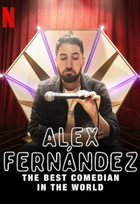 poster for Alex Fernández: The Best Comedian in the World 2020