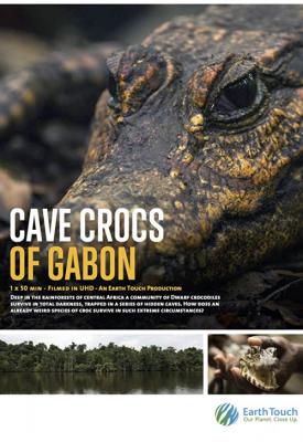 poster for Cave Crocs of Gabon 2018