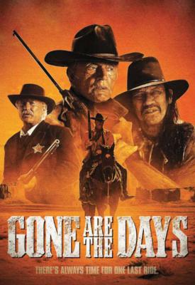 poster for Gone Are the Days 2018