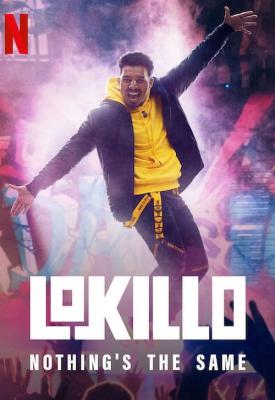 image for  Lokillo: Nothing’s the Same movie