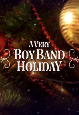 image for  A Very Boy Band Holiday movie