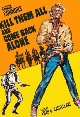 poster for Go Kill Everybody and Come Back Alone 1968
