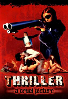 poster for Thriller: A Cruel Picture 1973