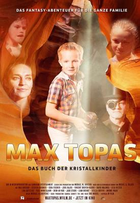 poster for Max Topas - Das Buch der Kristallkinder 2018