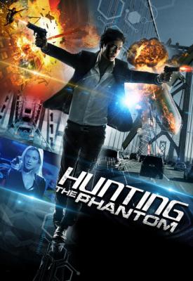 poster for Hunting the Phantom 2014