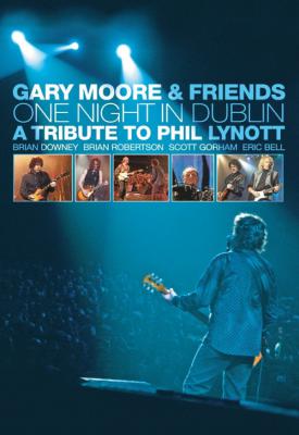 poster for Gary Moore and Friends: One Night in Dublin - A Tribute to Phil Lynott 2005
