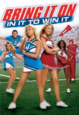 poster for Bring It On: In It to Win It 2007