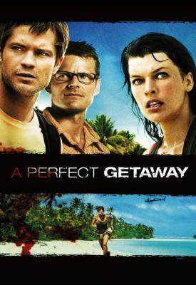 poster for A Perfect Getaway 2009