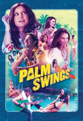 poster for Palm Swings 2017