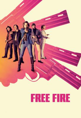 poster for Free Fire 2016