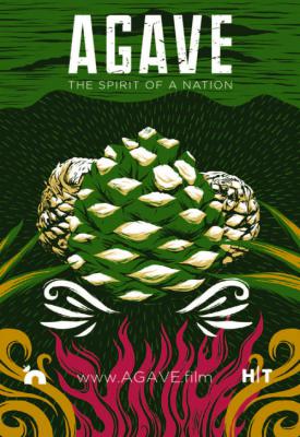 poster for Agave: Spirit of a Nation 2018