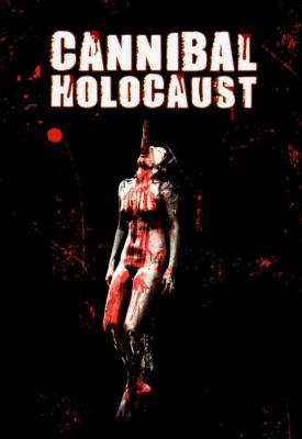 poster for Cannibal Holocaust 1980