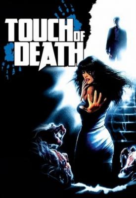 poster for Touch of Death 1988