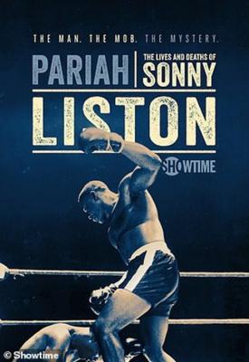 poster for Pariah: The Lives and Deaths of Sonny Liston 2019