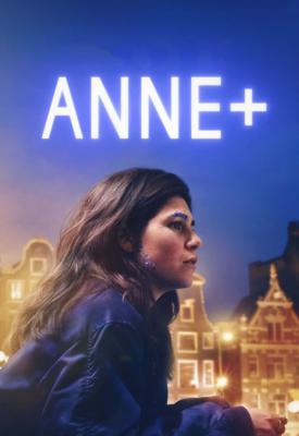 poster for Anne+ 2021