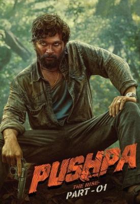 poster for Pushpa: The Rise - Part 1 2021