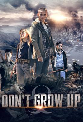 poster for Dont Grow Up 2015