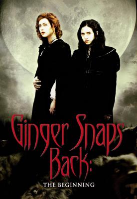 poster for Ginger Snaps Back: The Beginning 2004