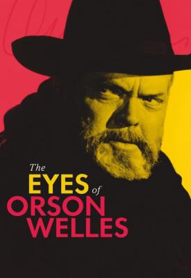 poster for The Eyes of Orson Welles 2018
