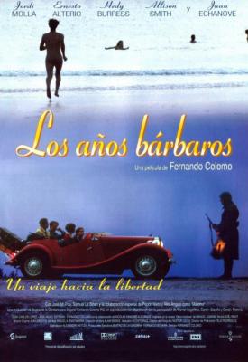 poster for Los años bárbaros 1998