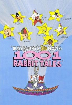 image for  Bugs Bunnys 3rd Movie: 1001 Rabbit Tales movie