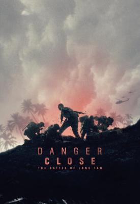 poster for Danger Close 2019