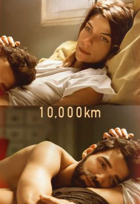 poster for 10.000 Km 2014