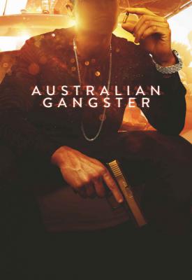 poster for Australian Gangster 2021