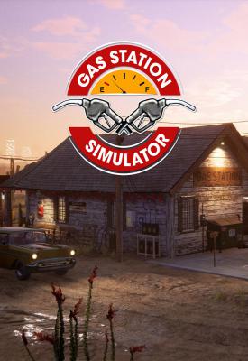 poster for  Gas Station Simulator v1.0.1.42166