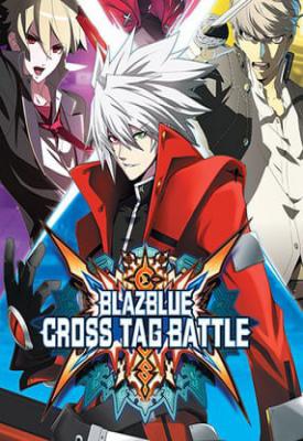 poster for BlazBlue: Cross Tag Battle - Special Edition, v2.0 + 14 DLCs