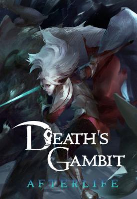 poster for Death’s Gambit: Afterlife v1.0.0/v1.0.9 (BuildID 7485894)