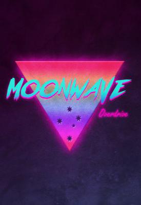 poster for Moonwave Overdrive