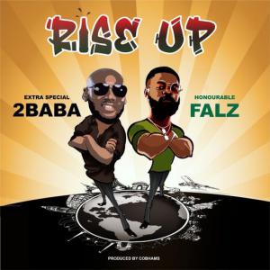 poster for Rise Up - 2baba, Falz