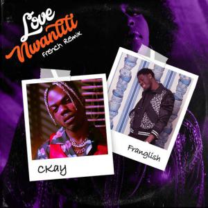 poster for love nwantiti (feat. Franglish) (French Remix) - CKay